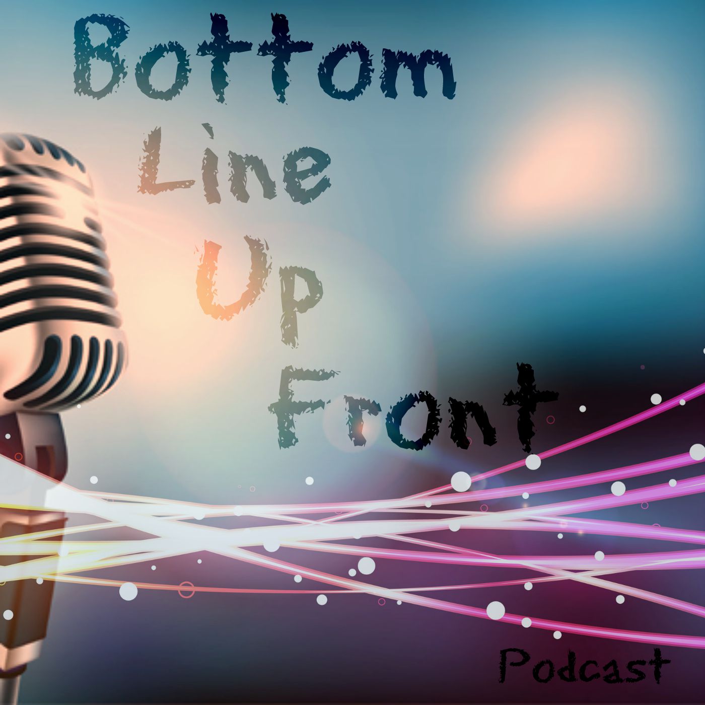 bottom-line-up-front-01-10-final